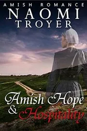 Amish Hope and Hospitality