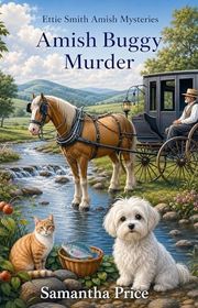 Book cover for "Amish Buggy Murder" by Samantha Price