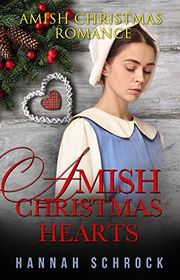 Book cover for "Amish Christmas Hearts" by Hannah Schrock