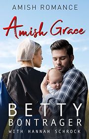 Book cover for "Amish Grace" by Hannah Schrock
