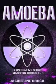 Book cover for "Amoeba" by Jacqueline Druga