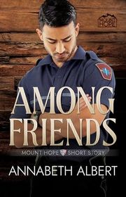 Book cover for "Among Friends" by Annabeth Albert