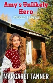 Unlikely Heroes (Margaret Tanner) book cover