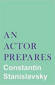 Book cover for "An Actor Prepares" by Constantin Stanislavsky