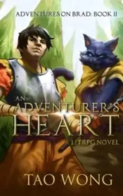 Book cover for "An Adventurer's Heart" by Tao Wong