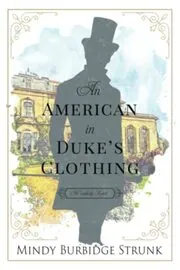 An American In Duke's Clothing