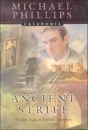 Book cover for "An Ancient Strife" by Michael Phillips