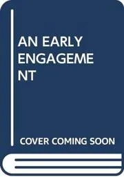 An Early Engagement