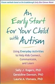 Book cover for "An Early Start for Your Child with Autism" by Sally J. Rogers