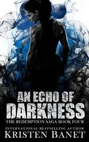 An Echo of Darkness