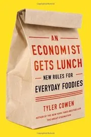 Book cover for "An Economist Gets Lunch"