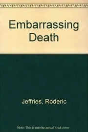 Book cover for "An Embarrassing Death" by Roderic Jeffries