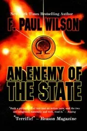 Book cover for "An Enemy of the State" by F Paul Wilson