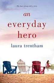 Book cover for "An Everyday Hero" by Laura Trentham