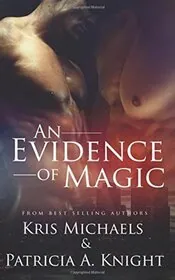 Book cover for "An Evidence of Magic" by Kris Michaels