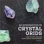 Book cover for "An Introduction to Crystal Grids" by Karen Frazier