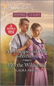 An Unexpected WifeInto the Wilderness