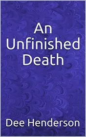 An Unfinished Death