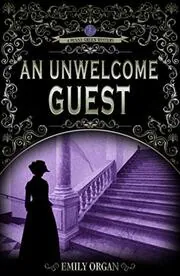 An Unwelcome Guest