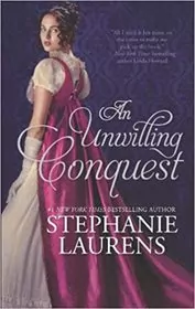 Book cover for "An Unwilling Conquest" by Stephanie Laurens