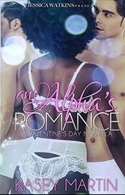 Book cover for "An Alpha's Romance" by Kasey Martin
