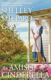 Book cover for "An Amish Cinderella" by Shelley Shepard Gray