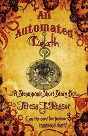 Book cover for "An Automated Death" by Teresa J Reasor
