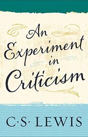 Book cover for "An Experiment in Criticism" by C. S. Lewis