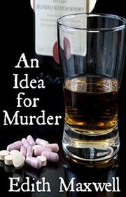 Book cover for "An Idea for Murder" by Edith Maxwell