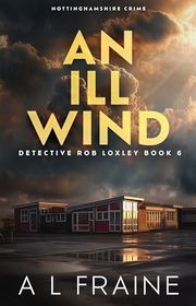 Book cover for "An Ill Wind" by AL Fraine