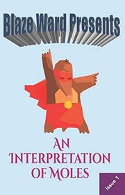 Book cover for "An Interpretation of Moles"
