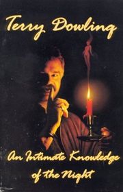 Book cover for "An Intimate Knowledge of the Night" by Terry Dowling