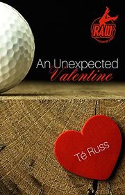 Book cover for "An Unexpected Valentine" by Te Russ