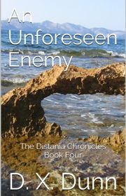 Book cover for "An Unforeseen Enemy" by Diana Xarissa Dunn