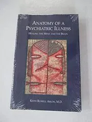 Book cover for "Anatomy of a Psychiatric Illness" by Keith Ablow
