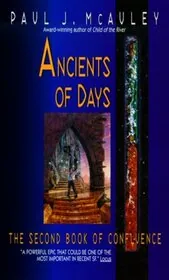 Book cover for "Ancients of Days" by Paul J McAuley