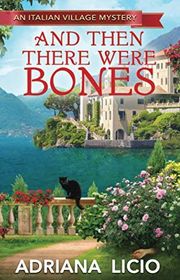 Book cover for "And Then There Were Bones" by Adriana Licio