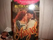 Book cover for "Angel" by Ruth Langan
