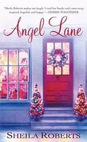 Book cover for "Angel Lane" by Sheila Roberts