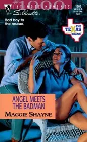 Angel Meets the Badman / Texas Angel