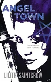 Book cover for "Angel Town" by Lilith Saintcrow