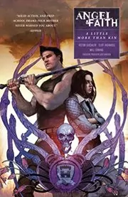 Angel and Faith, Volume 4: A Little More Than Kin