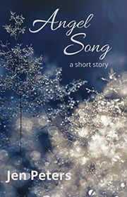 Book cover for "Angel Song" by Jen Peters