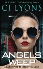 Book cover for "Angels Weep" by CJ Lyons
