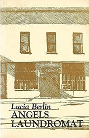 Book cover for "Angels Laundromat" by Lucia Berlin