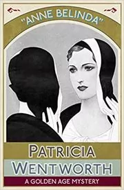 Book cover for "Anne Belinda" by Patricia Wentworth