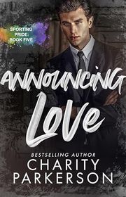 Book cover for "Announcing Love" by Charity Parkerson
