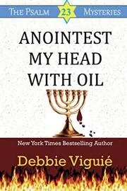 Anointest My Head With Oil