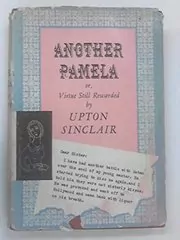 Book cover for "Another Pamela" by Upton Sinclair