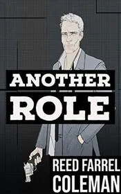 Book cover for "Another Role" by Reed Farrel Coleman